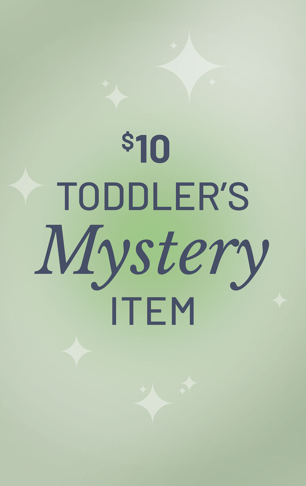Toddler Mystery Item - Final Sale